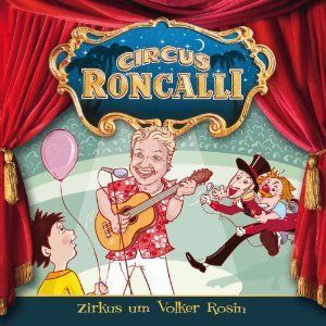 Circus Roncalli   Zirkus Um Volker Rosin NEUWARE CD UC