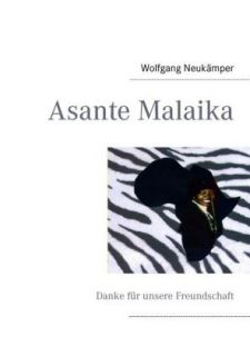 Asante Malaika von Wolfgang Neukämper