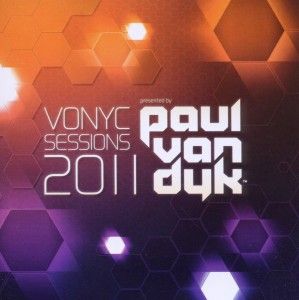 DYK, PAUL VAN   VONYC SESSIONS 2011   CD ALBUM VANDIT N
