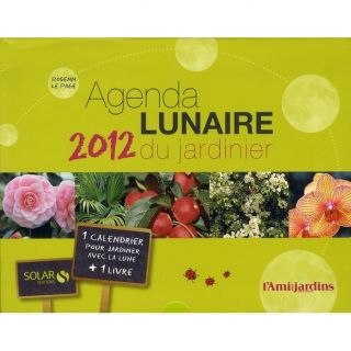 Agenda lunaire 2012 du jardinier   Achat / Vente livre Rosenn Le Page