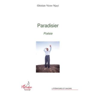 Paradisier   Achat / Vente livre Ghislain Victor Njayi pas cher
