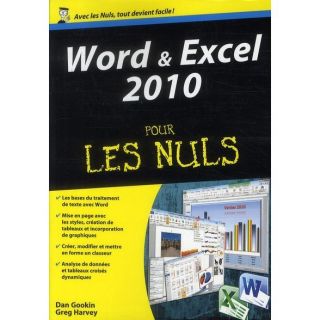 Word & Excel 2010 pour les nuls   Achat / Vente livre Dan Gookin
