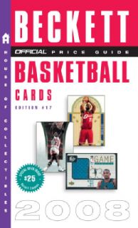 The Official 2008 Beckett Price Guide to Basketball Cards