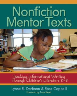 Nonfiction Mentor Texts Teaching Informational Writing Through