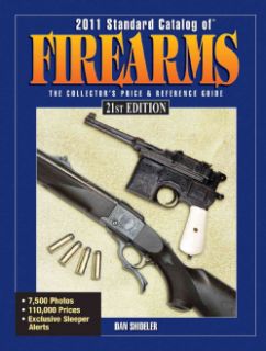 Standard Catalog of Firearms 2011 The Co (Paperback)