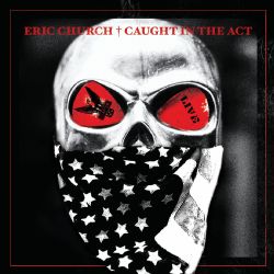 Eric Church   Caught In The Act Live Today $9.89