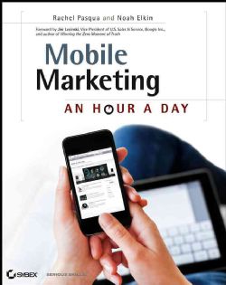 Mobile Marketing: An Hour a Day (Paperback) Today: $19.60