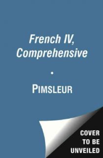 French IV Learn to Speak and Understand French With Pimsleur Language