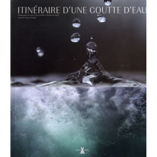 Itinéraire dune goutte deau   Achat / Vente livre Jean Francois