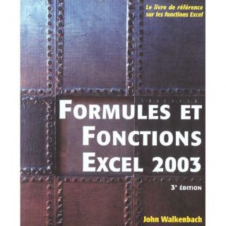 Formules et fonctions excel 2003   Achat / Vente livre John