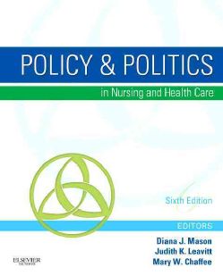 Policy & Politics in Nursing and Health Care (Paperback) Today: $92.63