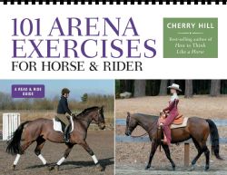 101 Arena Exercises A Ringside Guide for Horse & Rider (Spiral bound