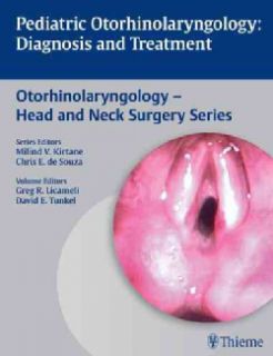 Pediatric Otorhinolaryngology Diagnosis and Treatment (Hardcover