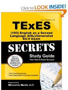 TExES (193) English as a Second Language (ESL)/Generalist EC 6 Exam