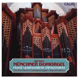 Die Neue Münchner Domorgel Musik