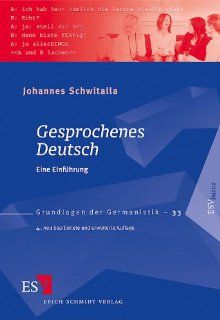 Gesprochenes Deutsch Eine Einführung Johannes Schwitalla